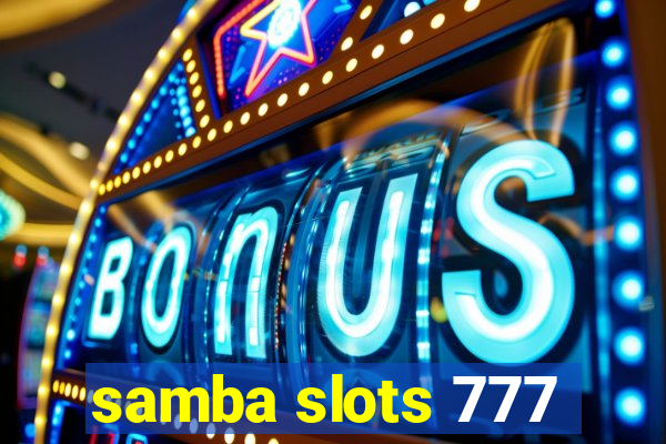 samba slots 777