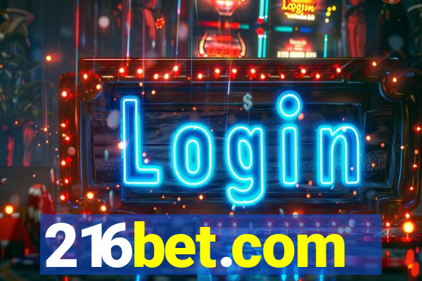 216bet.com