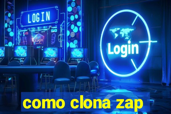 como clona zap