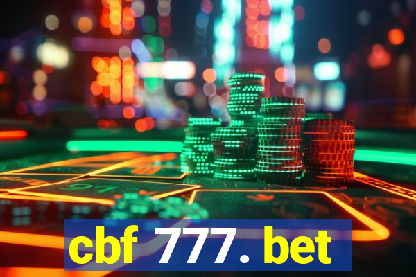 cbf 777. bet