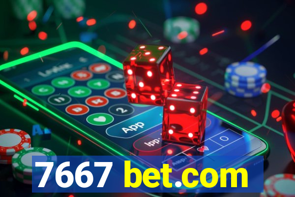 7667 bet.com