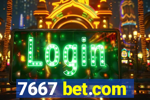 7667 bet.com