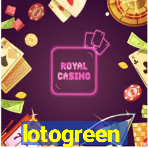 lotogreen