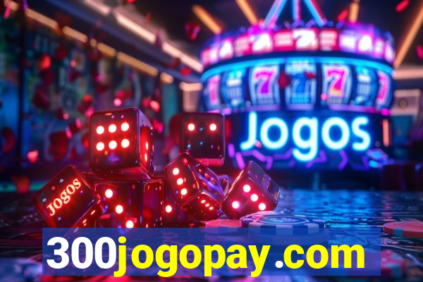 300jogopay.com