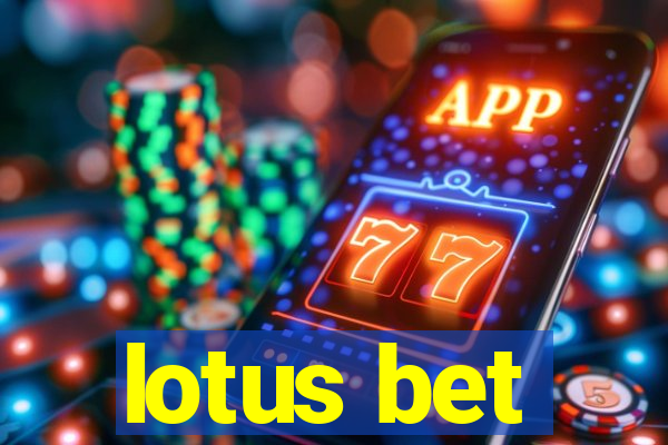 lotus bet