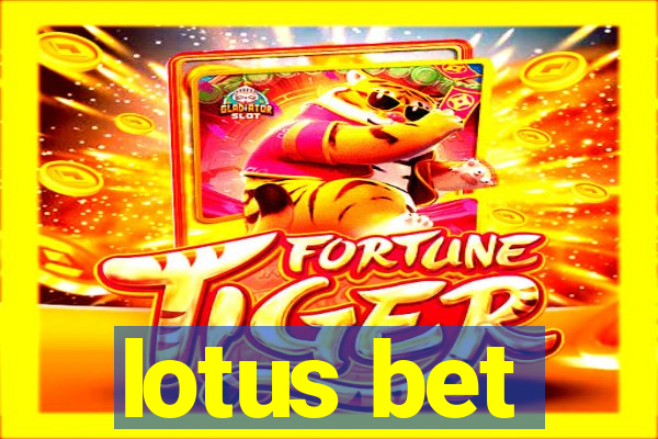 lotus bet