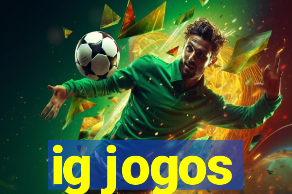 ig jogos