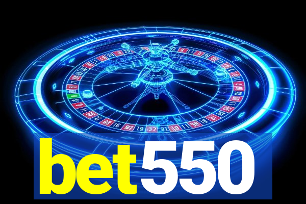 bet550