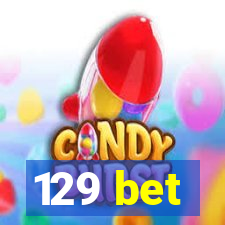 129 bet