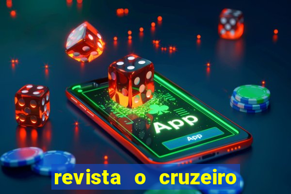 revista o cruzeiro acervo digital