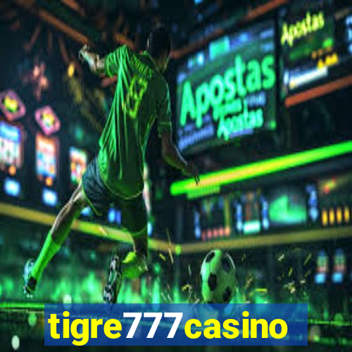 tigre777casino