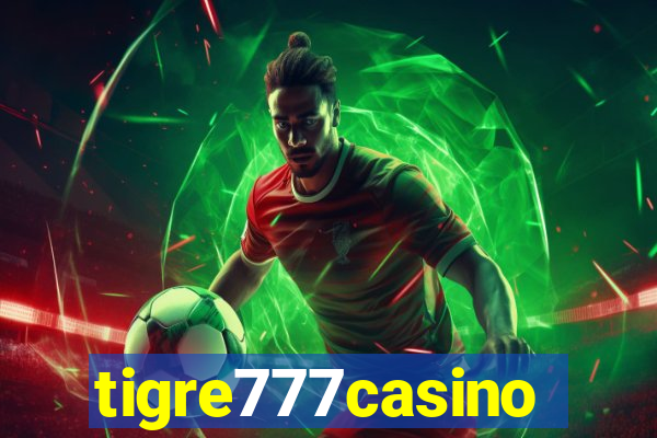 tigre777casino