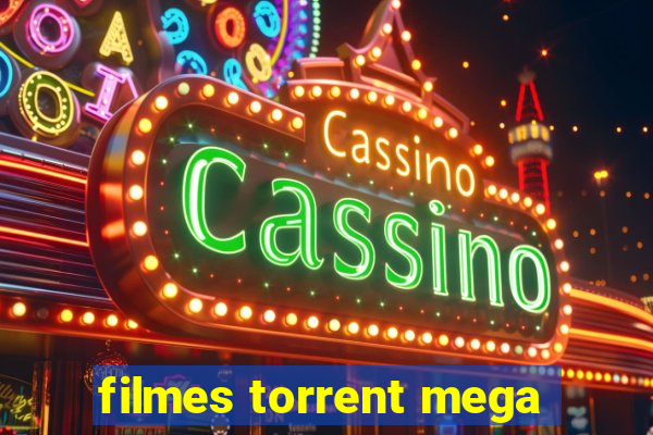 filmes torrent mega