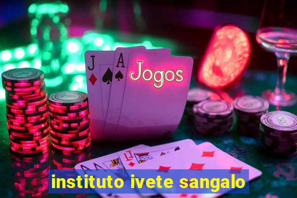 instituto ivete sangalo