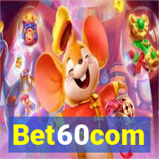 Bet60com