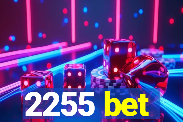 2255 bet