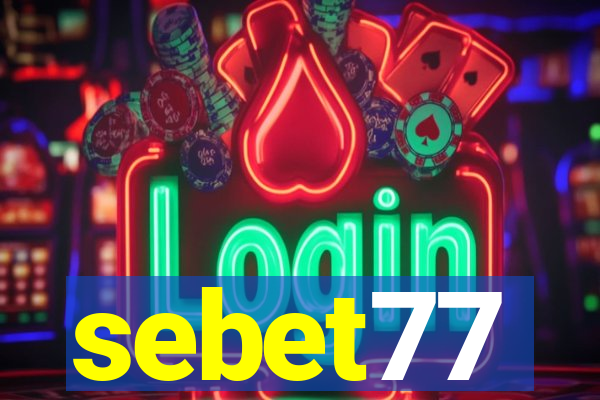 sebet77