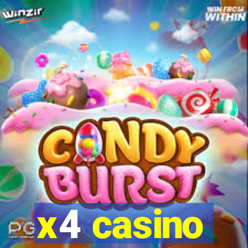 x4 casino