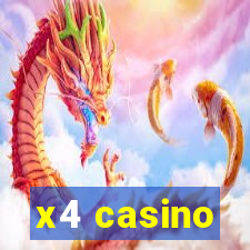 x4 casino