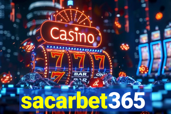 sacarbet365