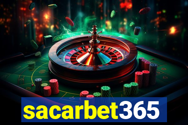 sacarbet365