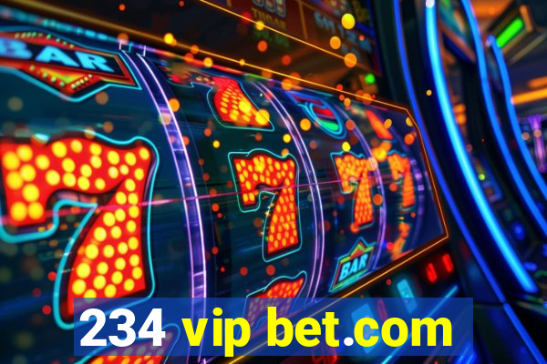 234 vip bet.com