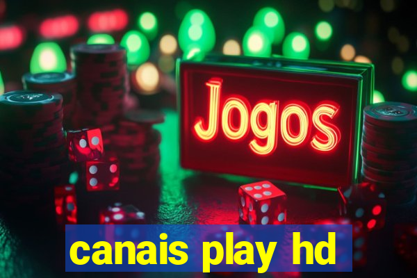 canais play hd