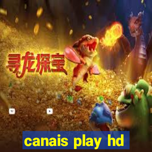 canais play hd