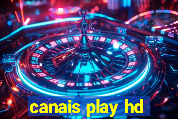 canais play hd