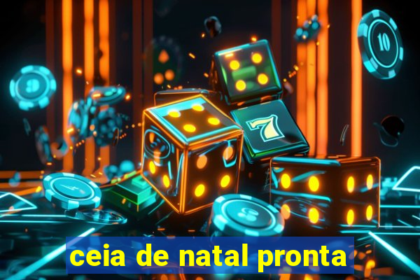 ceia de natal pronta