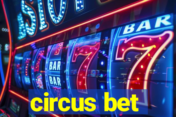 circus bet