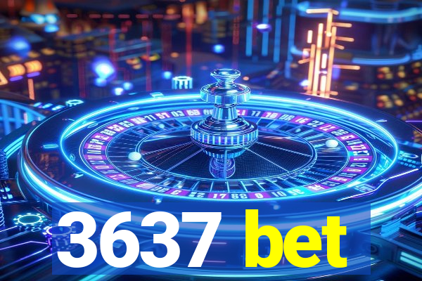 3637 bet