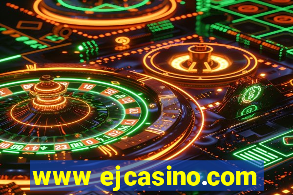 www ejcasino.com