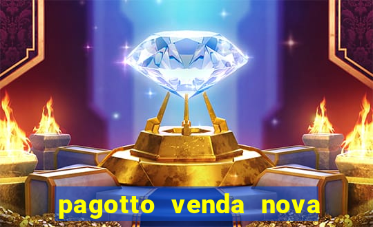 pagotto venda nova do imigrante