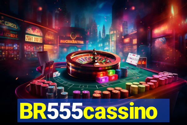 BR555cassino