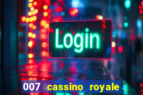 007 cassino royale download dublado avi