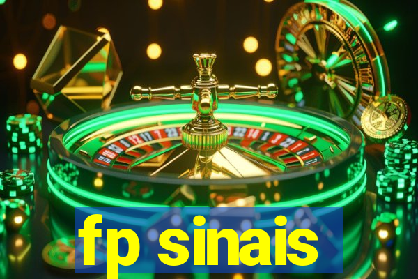 fp sinais