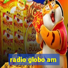 radio globo am