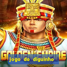 jogo do diguinho para ganhar dinheiro