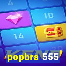 popbra 555