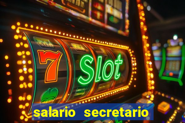 salario secretario de esportes