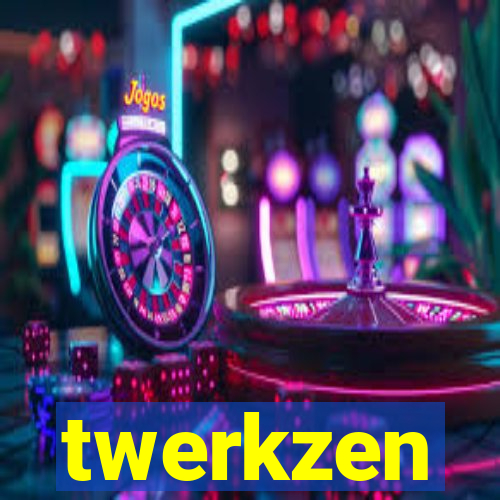 twerkzen