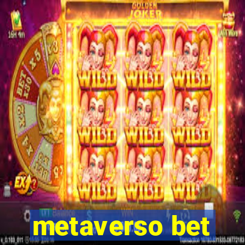 metaverso bet