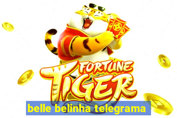 belle belinha telegrama