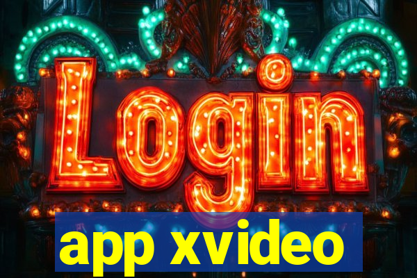 app xvideo