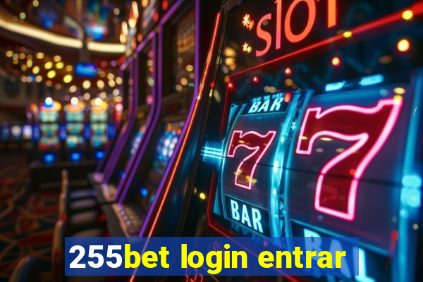 255bet login entrar