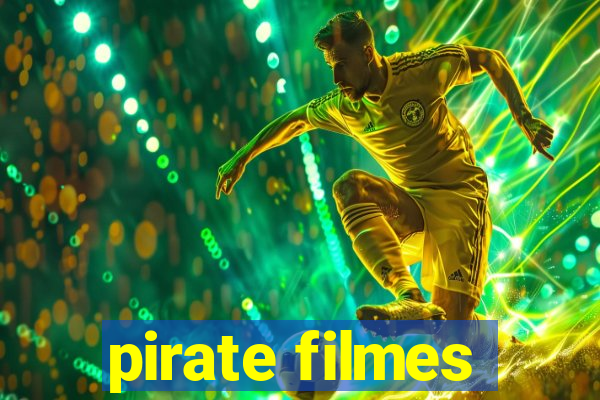 pirate filmes