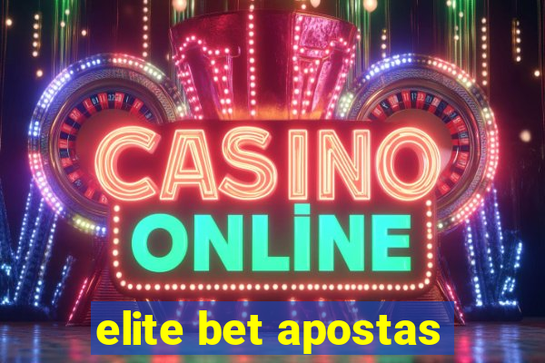 elite bet apostas