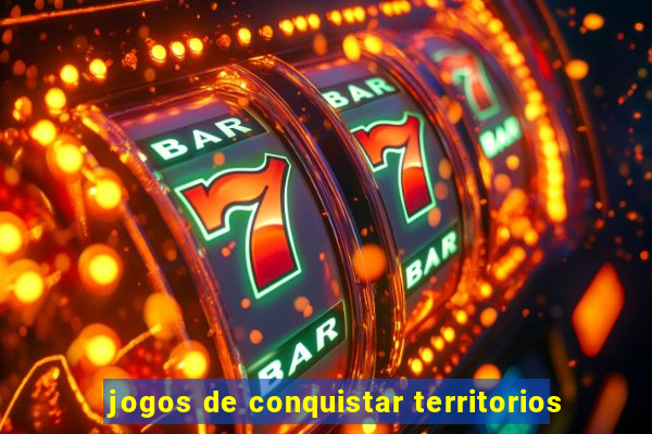 jogos de conquistar territorios