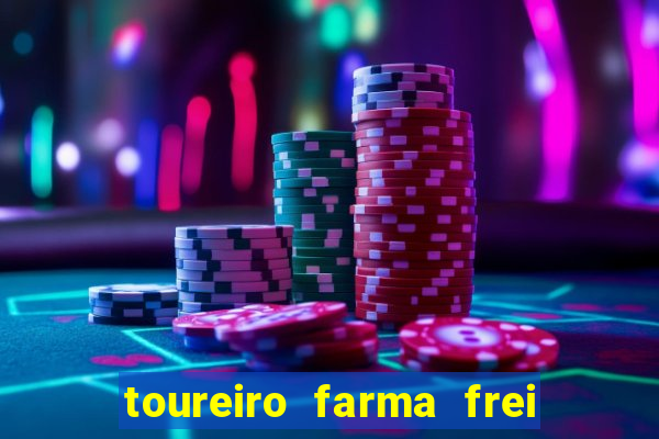 toureiro farma frei serafim teresina - pi